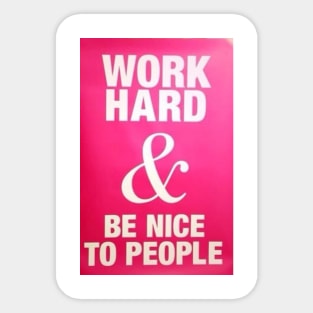 Be Nice To People Sticker